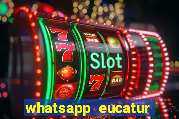 whatsapp eucatur porto velho